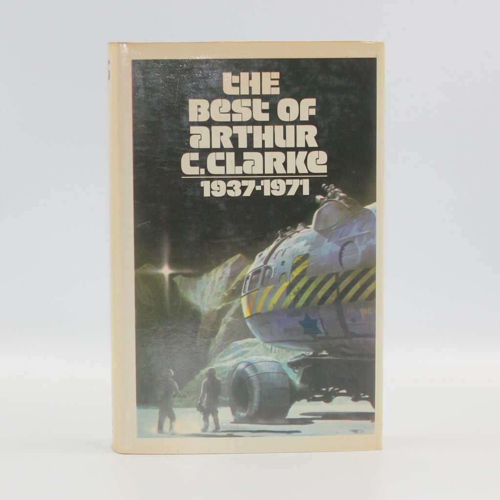 The Best of Arthur C. Clarke 1937-1971 by Arthur C. Clarke