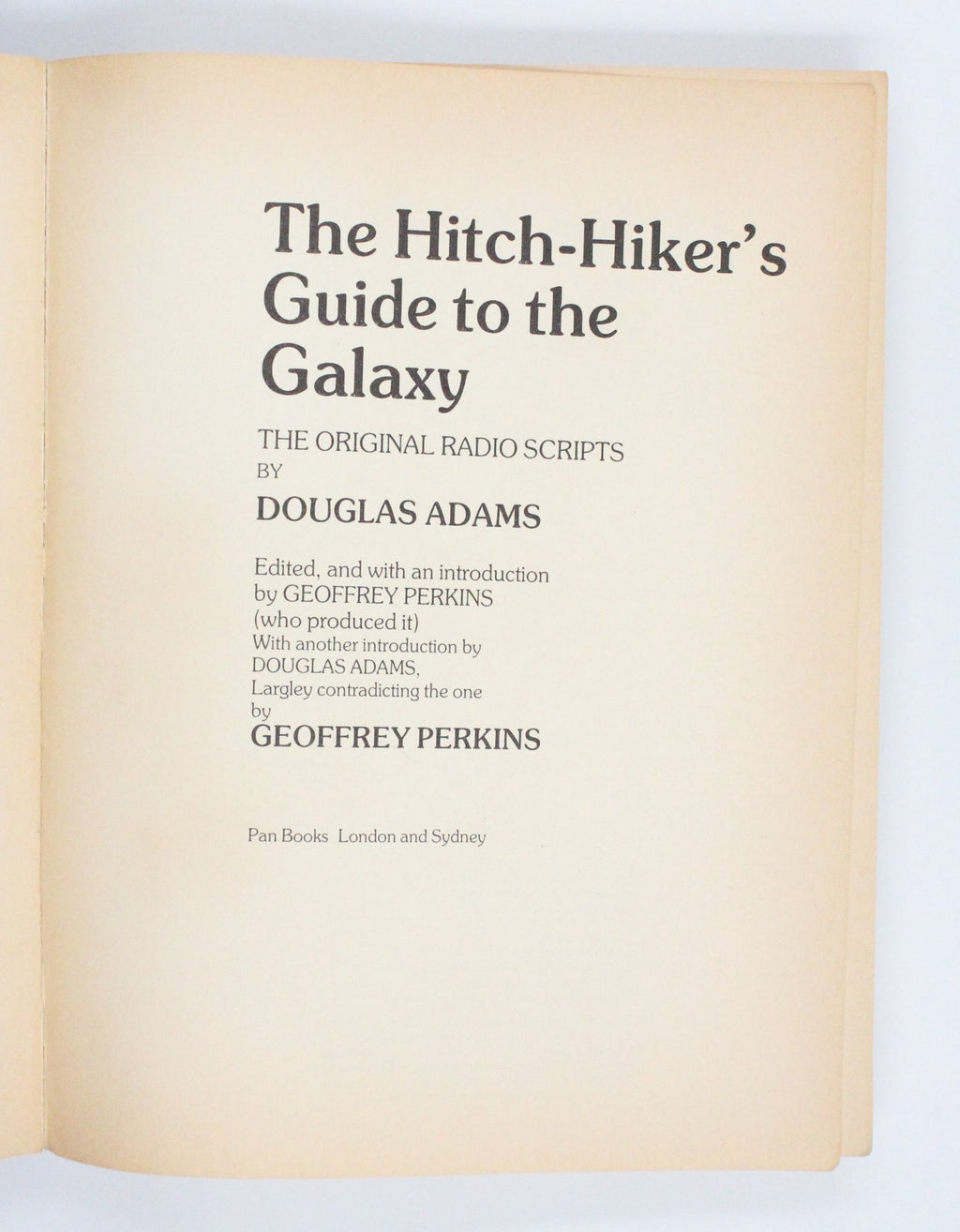 1985 The Hitch-Hiker's Guide to the Galaxy The Original Radio Scripts by Douglas Adams