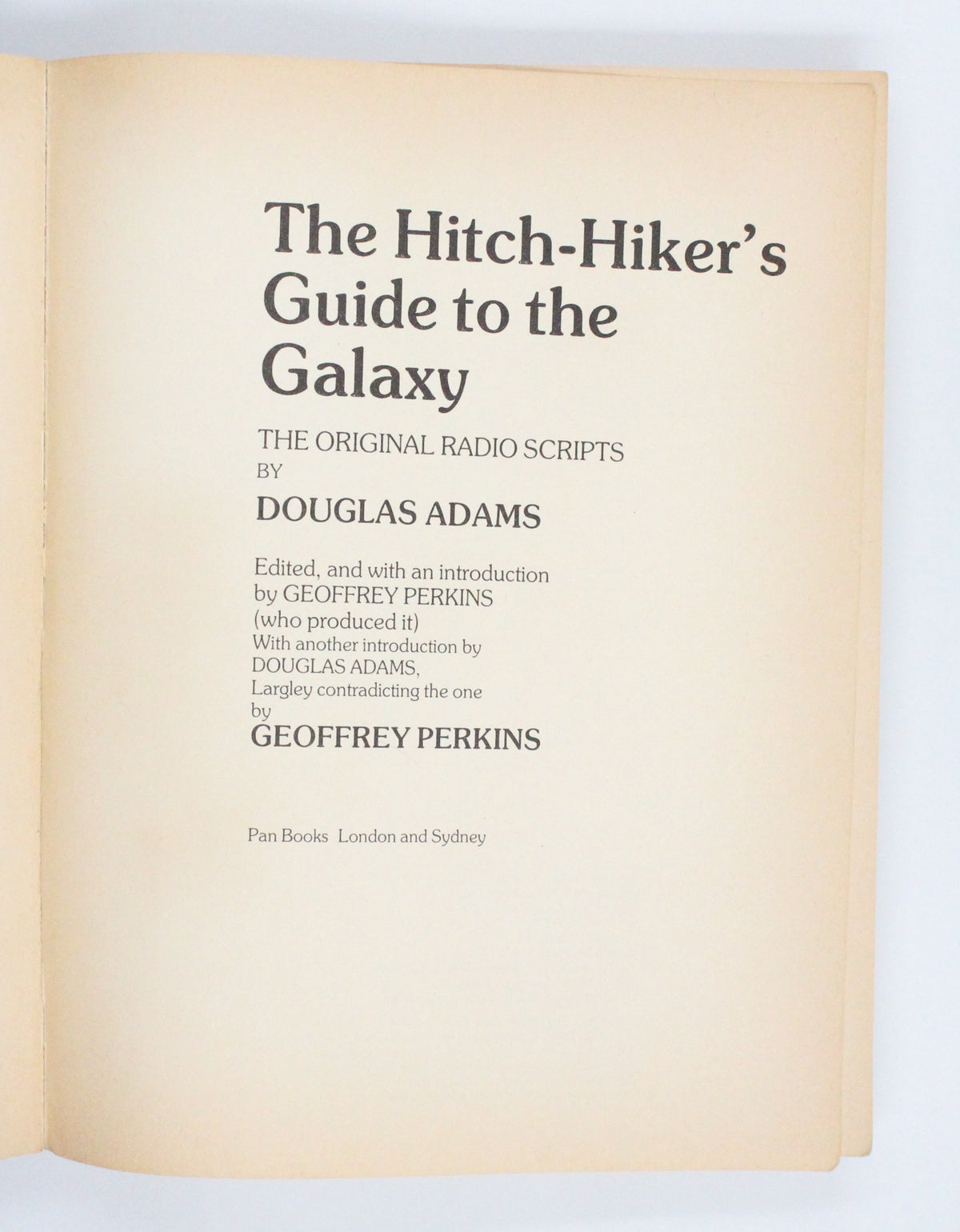 1985 The Hitch-Hiker's Guide to the Galaxy The Original Radio Scripts by Douglas Adams