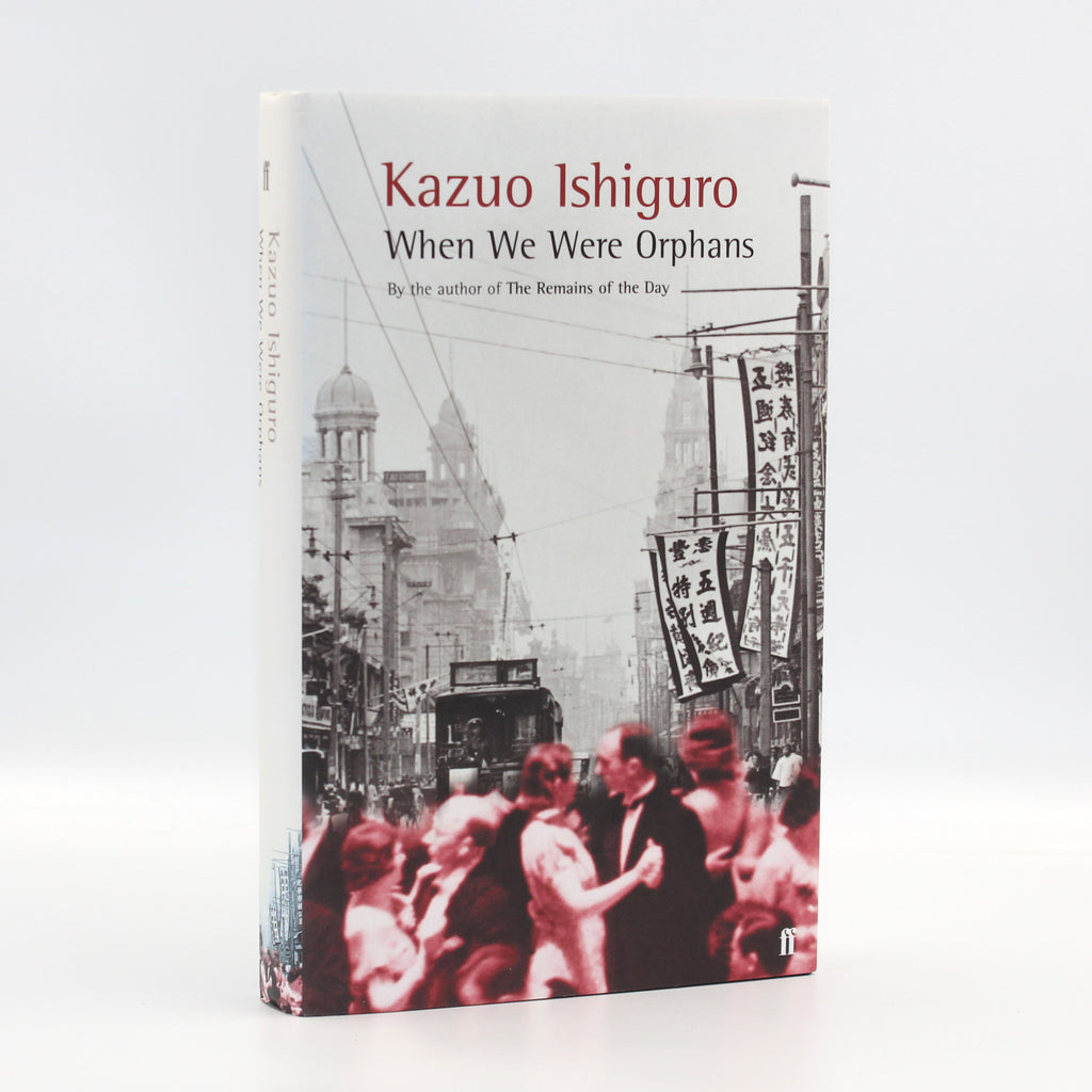 2000 When We Were Orphans by Kazuo Ishiguro