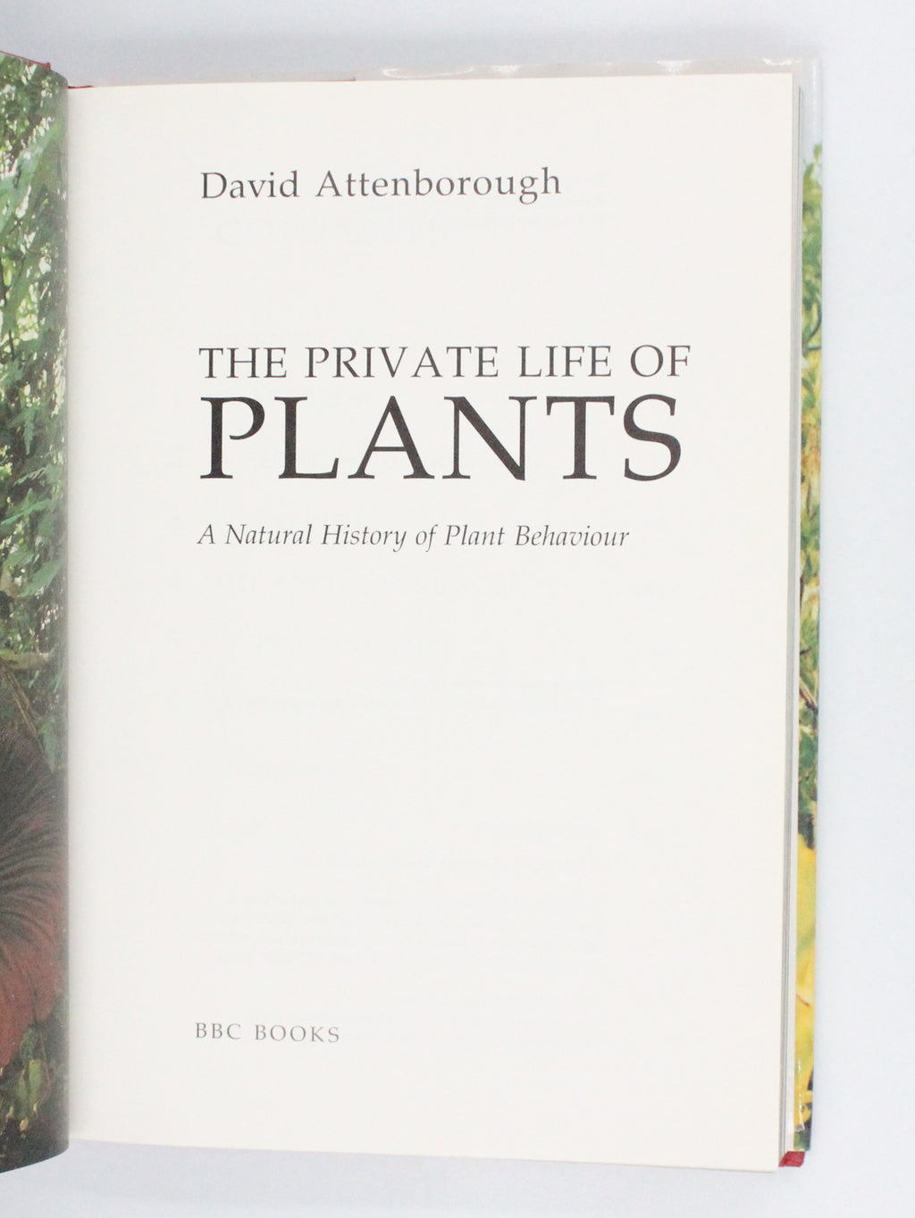 1995 The Private Life of Plants by David Attenborough