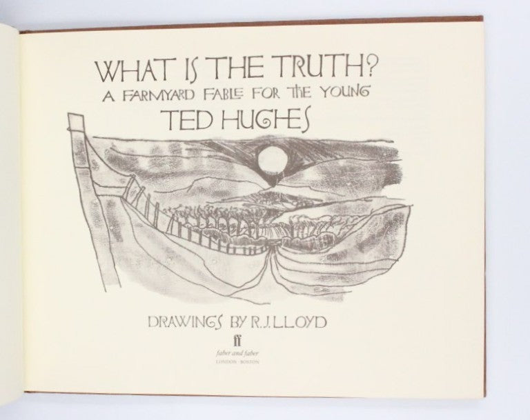 What Is The Truth? by Ted Hughes [R. J. Lloyd illus.]