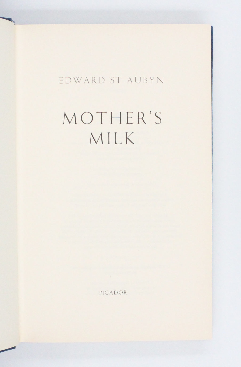 2006 Mother’s Milk by Edward St Aubyn