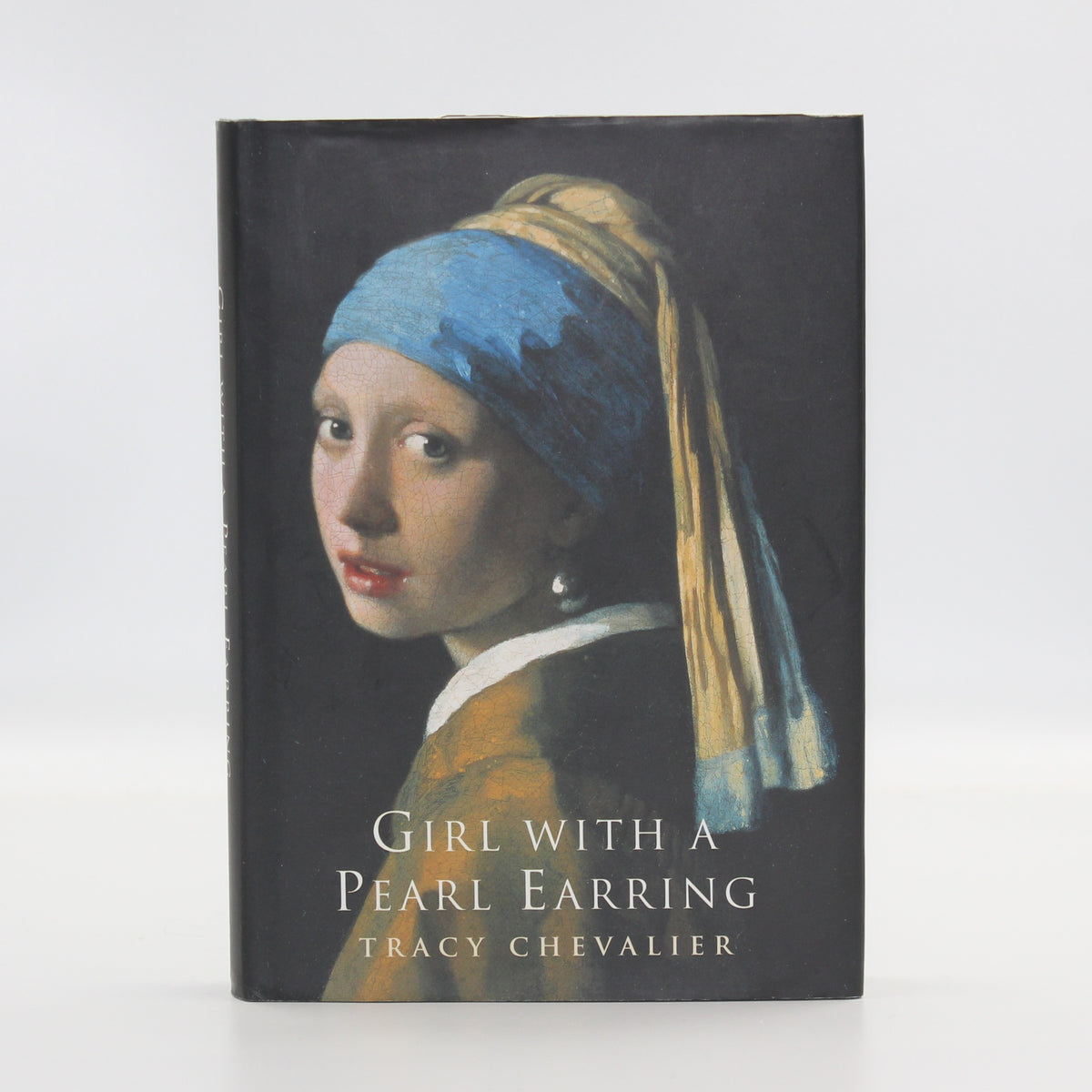 2005 Girl With a Pearl Earring by Tracy Chevalier